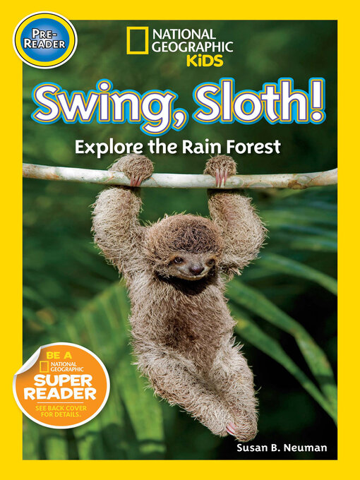 Title details for Swing Sloth! by Susan B. Neuman - Wait list
